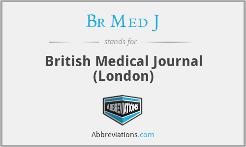 Br Med J - British Medical Journal (London)
